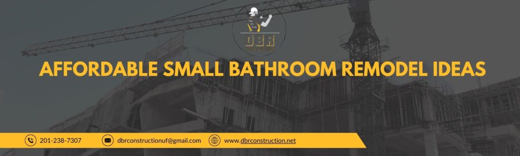 Affordable Small Bathroom Remodel Ideas